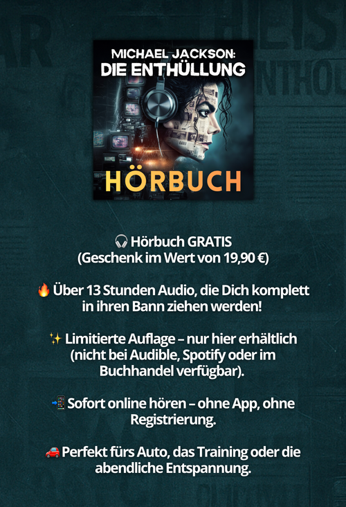 Michael Jackson: Die Enthüllung + 🎁 GESCHENK: Hörbuch im Wert von 15 € GRATIS